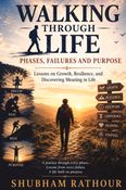 Walking Through Life: Phases, Failures and Purpose