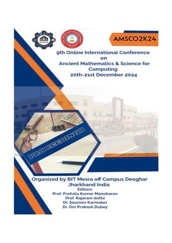 9th Online International Conference on Ancient Mathematics & Science for Computing (AMSCO2K24)