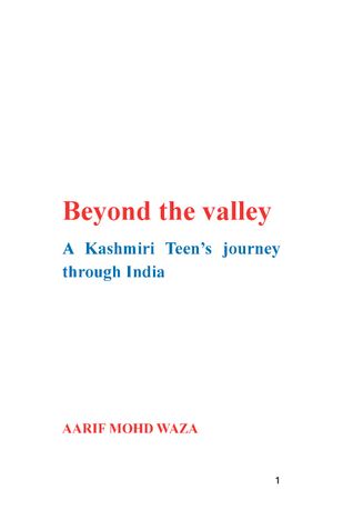 Beyond the valley: A kashmiri teen's journey through India