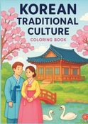 Color & Learn: Korean Traditional Culture for Kids