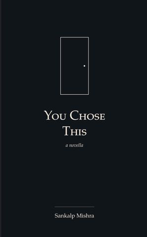 You Chose This (5×8 version)