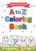 A Fun A–Z Animal Coloring Book Kids ages 3 to 8.