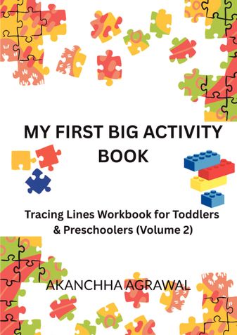 MY FIRST BIG ACTIVITY BOOK Tracing Lines Workbook for Toddlers & Preschoolers (Volume 2)