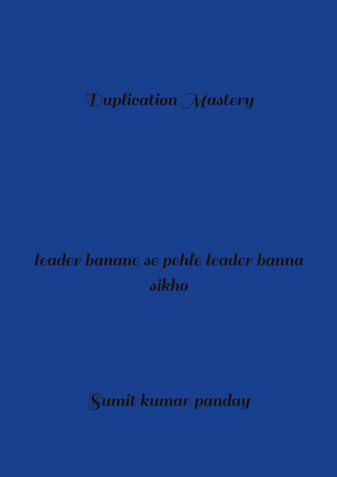 Duplication Mastery