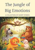 The Jungle of Big Emotions