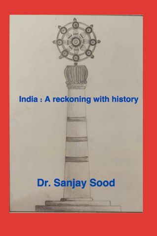 India: A Reckoning With History