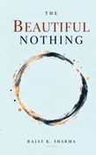 The Beautiful Nothing