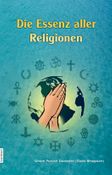 The Essence Of All Religion (In German)