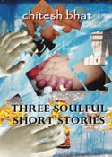 Three Soulful Short Stories