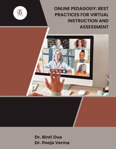 Online Pedagogy:  Best Practices for Virtual Instruction and Assessment