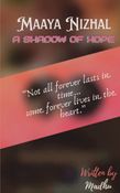 Maaya Nizhal - A Shadow of Hope