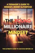 The Young Millionaire Mindset