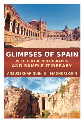 Glimpses of Spain (With Colour Phtographs) and Sample Itineraries