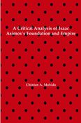 A Critical Analysis of Isaac Asimov's Foundation and Empire