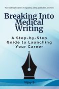 Breaking Into Medical Writing