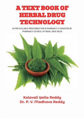 A TEXT BOOK OF HERBAL DRUG TECHNOLOGY