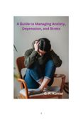 A Guide to Managing Anxiety, Depression, and Stress