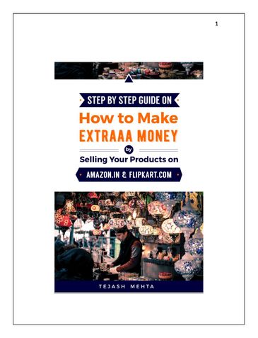 Step by Step Guide on  How To Make Extraaa Money by Selling Your Products on   Amazon.in and Flipkart.com