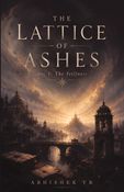 The Lattice of Ashes