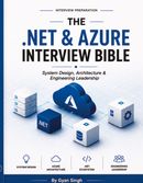 THE .NET & AZURE INTERVIEW BIBLE