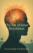 The Art of Inner Revolution