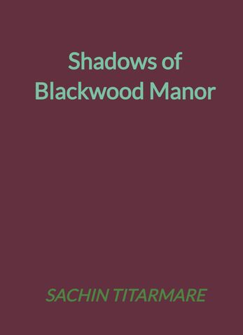Shadows of Blackwood Manor