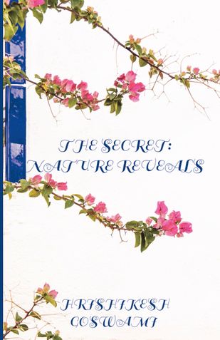 THE SECRET: NATURE REVEALS