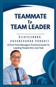 TEAMMATE TO TEAM LEADER