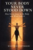 Your Body Never Stood Down