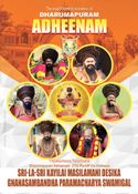 THE MULTIFACTED ACTIVITIES OF DHARUMAPURAM ADHEENAM