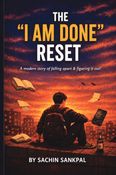 The “I am Done” Reset