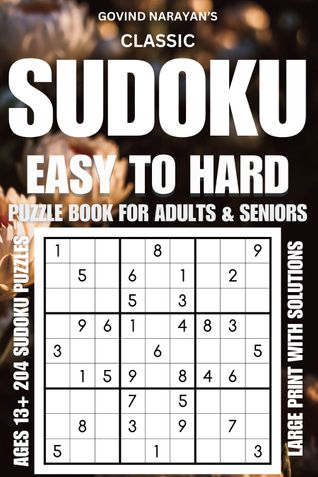 Classic Sudoku Puzzle Book For Adults And Seniors Easy To Hard Large Print