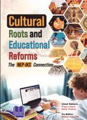 Cultural Roots and Educational Reforms: The NEP-IKS Connection