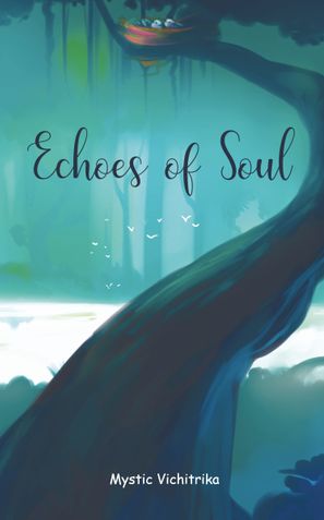 Echoes of Soul