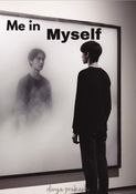 Me in myself