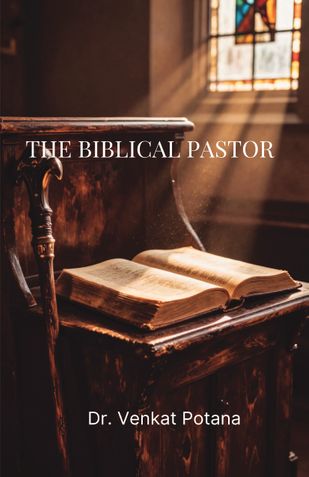The Biblical Pastor