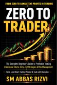 Zero To Trader | A Complete Beginner’s Guide to Profitable Trading