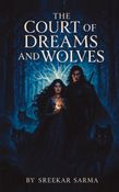 The Court of Dreams and Wolves