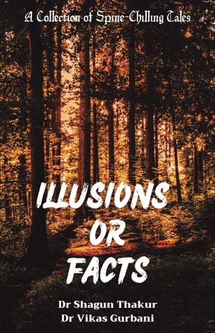 Illusions or Facts