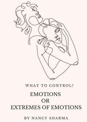 What to Control? Emotions or Extremes of Emotions