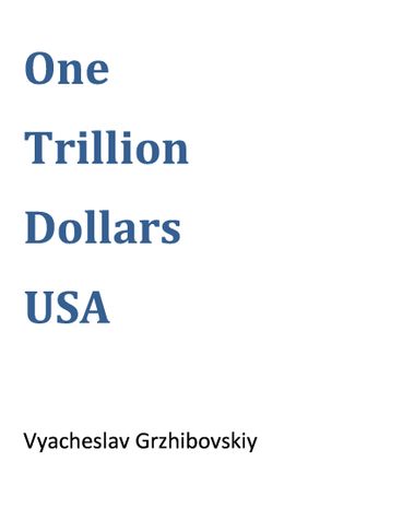 One Trillion Dollars USA