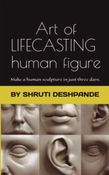 ART OF LIFE-CASTING HUMAN FIGURES