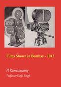 Films Shown in Bombay - 1943