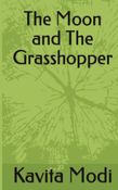 The Moon and the Grasshopper