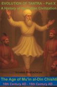 The Evolution of Tantra - X (Age of Mu'in al-din Chishti)