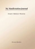 My Manifestation Journal