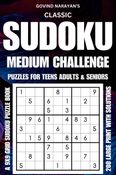 Classic Sudoku Challenge: Medium Puzzles for Teens, Adults, and Seniors - Large Print