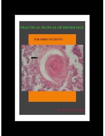 PRACTICAL MANUAL OF HISTOLOGY