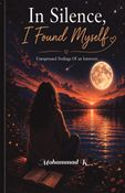 In Silence, I Found Myself