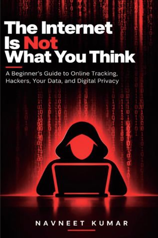 The Internet Is Not What You Think